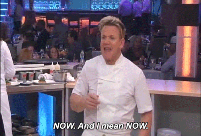 Gif of gordon ramsey screaming NOW